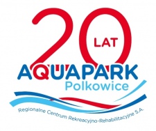 Aquapark Polkowice - Regionalne Centrum Rekreacyjno-Rehabilitacyjne S.A.